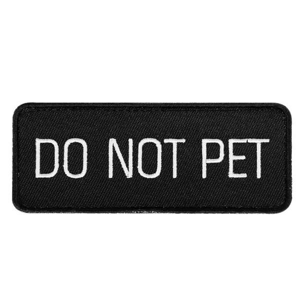 Best Seller Wholesale Customized Embroidered DO NOT PET Patches For Pet Dog Harness